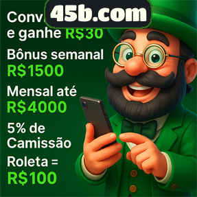45b.com Indique amigos para receber um bônus